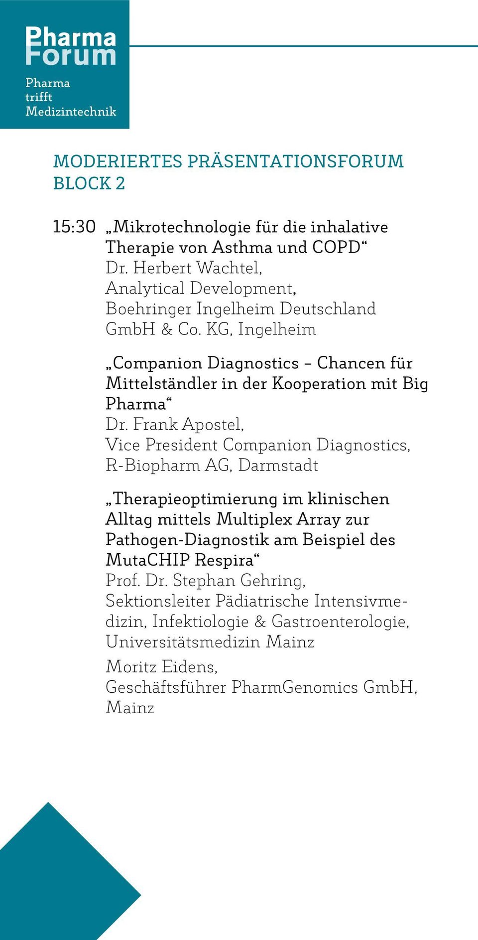 KG, Ingelheim Companion Diagnostics Chancen für Mittelständler in der Kooperation mit Big Pharma Dr.