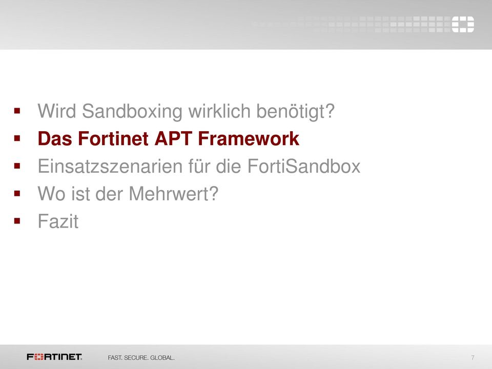 Das Fortinet APT Framework