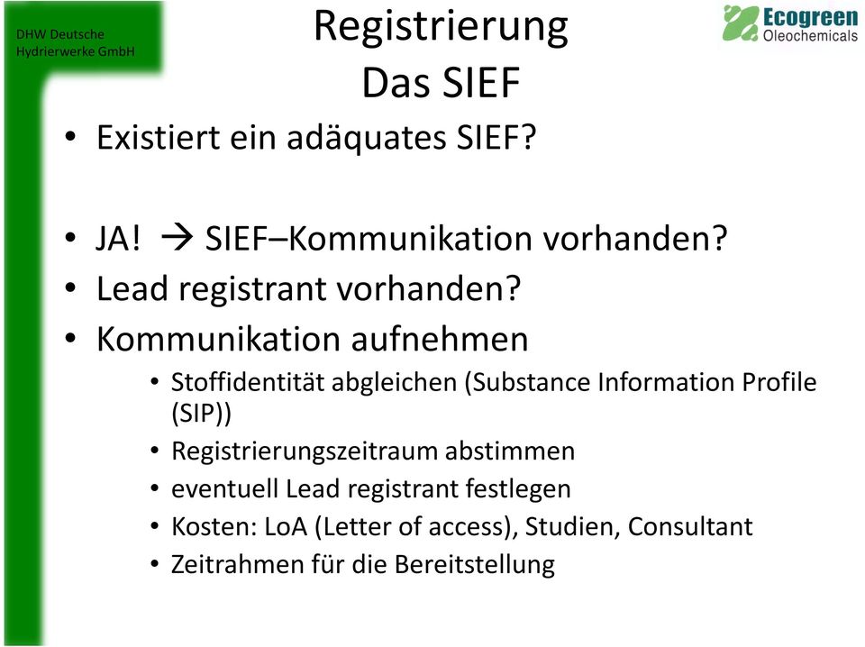 Kommunikation aufnehmen Stoffidentität abgleichen (SubstanceInformation Profile (SIP))