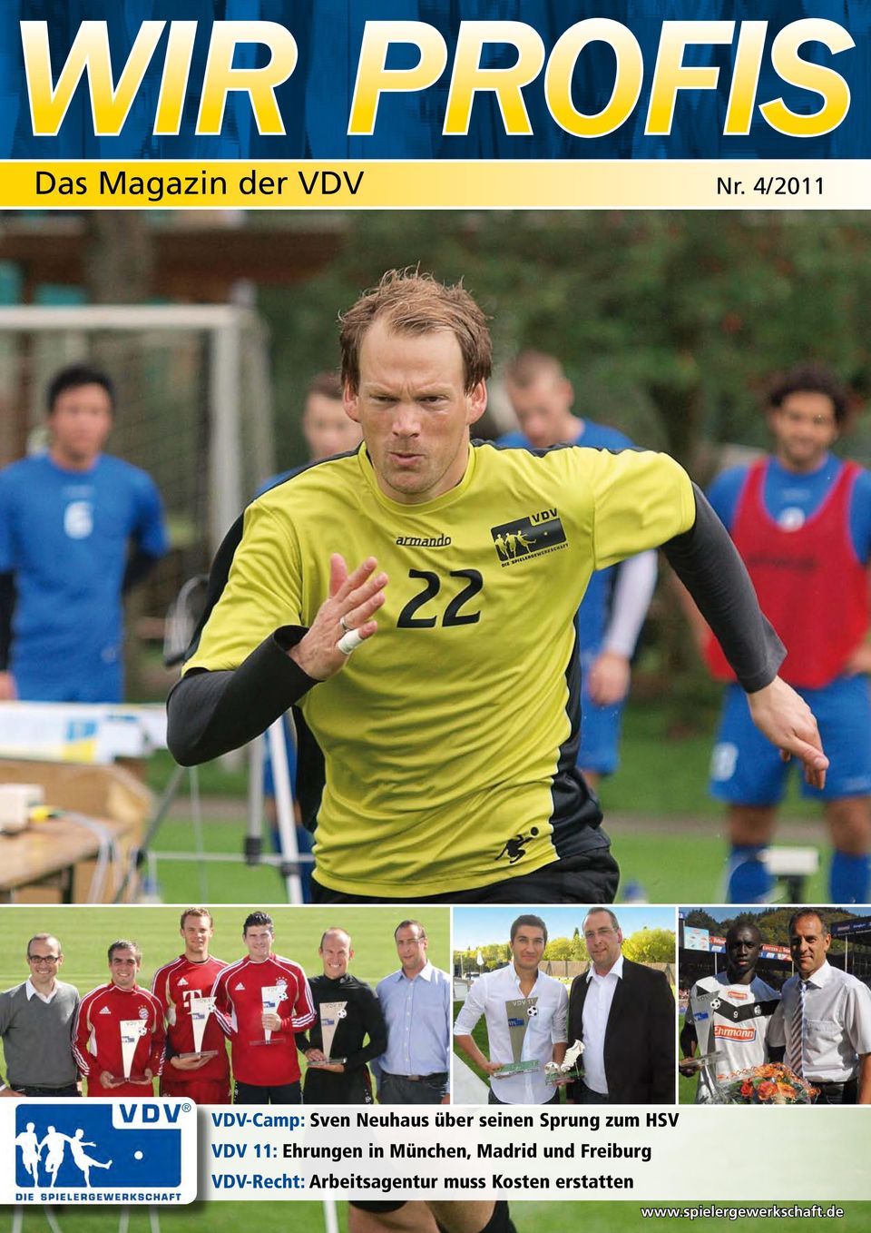 HSV VDV 11: Ehrungen in München, Madrid und Freiburg