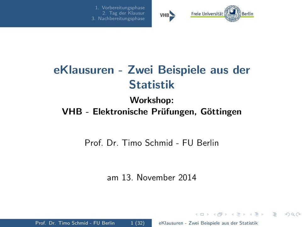Timo Schmid - FU Berlin am 13. November 2014 Prof. Dr.