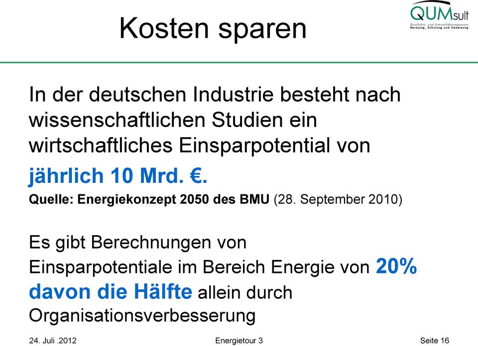 . Quelle: Energiekonzept 2050 des BMU (28.