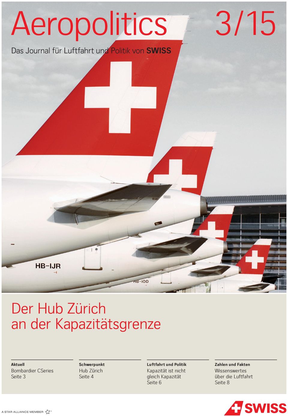 Zahlen und Fakten Bombardier CSeries Seite 3 Hub Zürich Seite 4 Kapazität