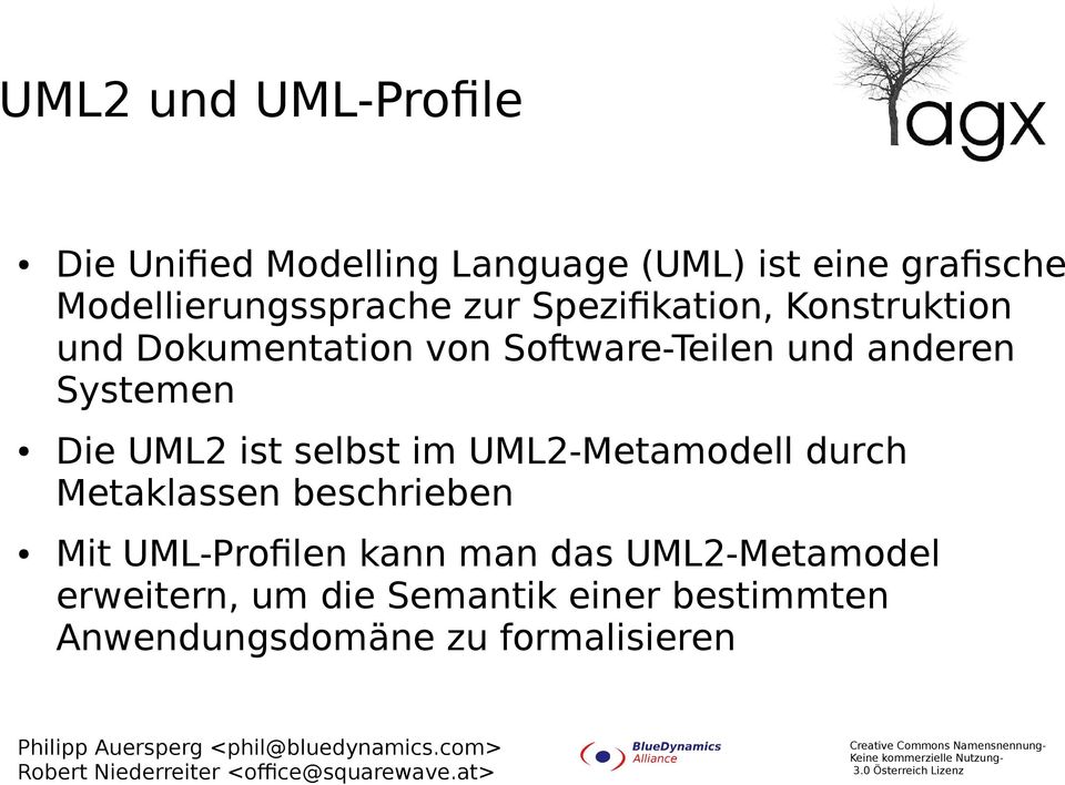 anderen Systemen Die UML2 ist selbst im UML2-Metamodell durch Metaklassen beschrieben Mit