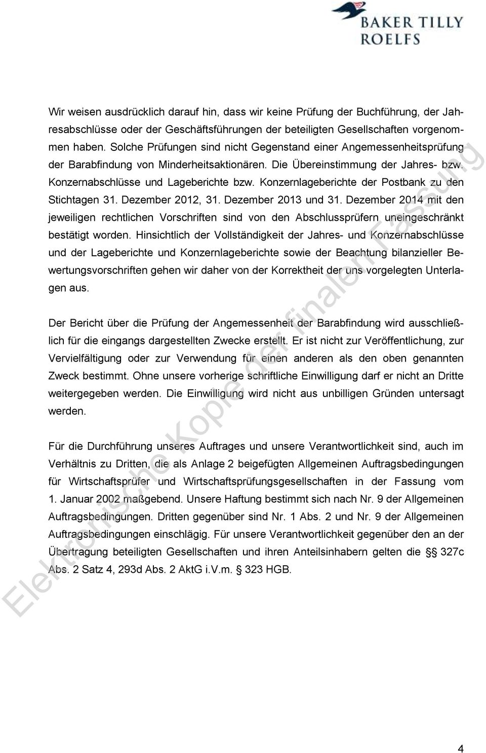 Konzernlageberichte der Postbank zu den Stichtagen 31. Dezember 2012, 31. Dezember 2013 und 31.