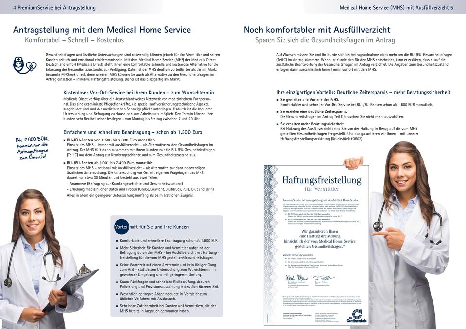 sein. Mit dem Medical Home Service (MHS) der Medicals Direct Deutschland GmbH (Medicals Direct) steht Ihnen eine komfortable, schnelle und kostenlose Alternative für die Erfassung des