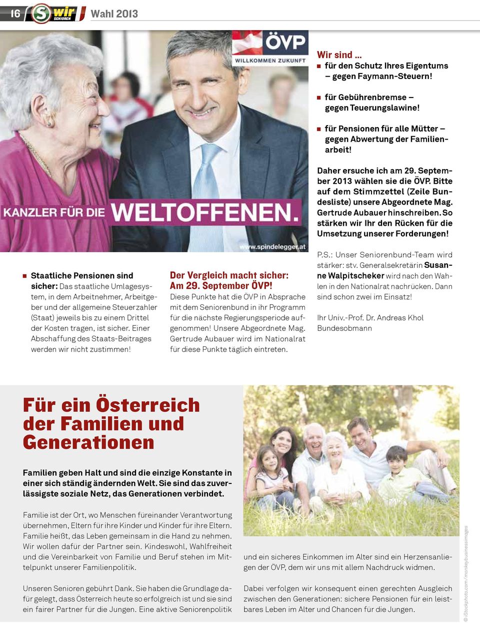 Diese Punkte hat die ÖVP in Absprache mit dem Seniorenbund in ihr Programm für die nächste Regierungsperiode aufgenommen! Unsere Abgeordnete Mag.