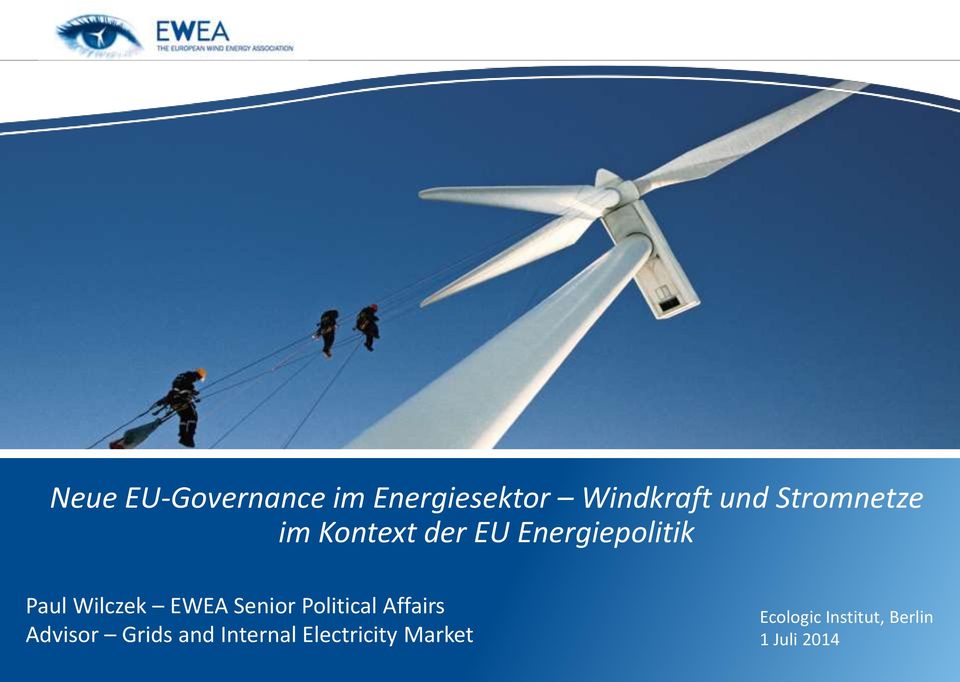Wilczek EWEA Senior Political Affairs Advisor Grids