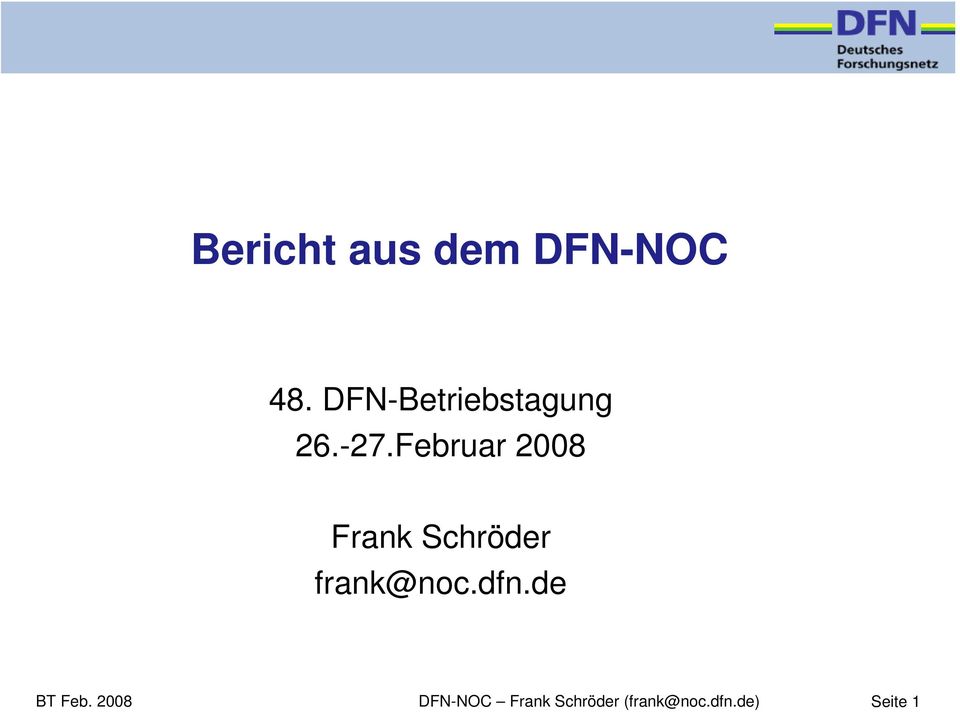 Februar 2008 Frank Schröder frank@noc.