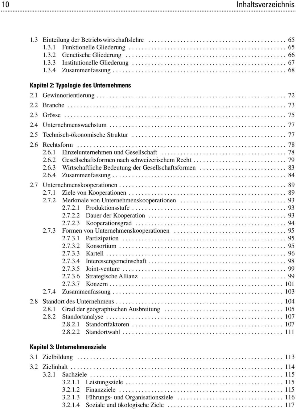 ..................................................... 68 Kapitel 2: Typologie des Unternehmens 2.1 Gewinnorientierung........................................................... 72 2.2 Branche.................................................................... 73 2.