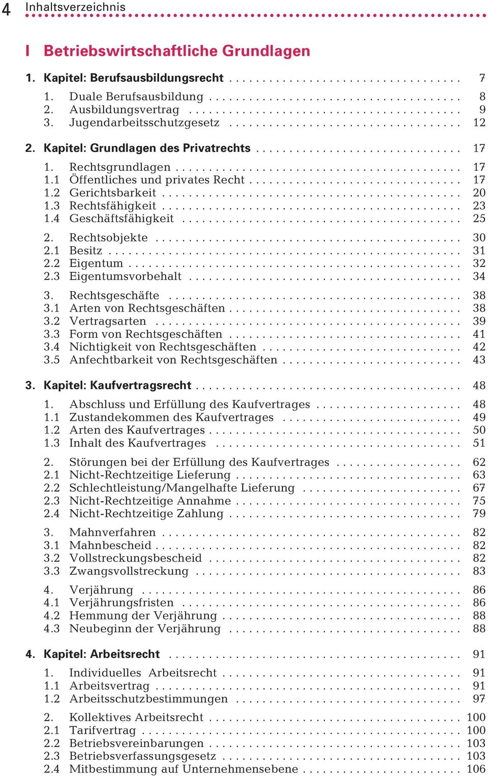 Rechtsgrundlagen........................................... 17 1.1 Öffentliches und privates Recht................................ 17 1.2 Gerichtsbarkeit............................................. 20 1.