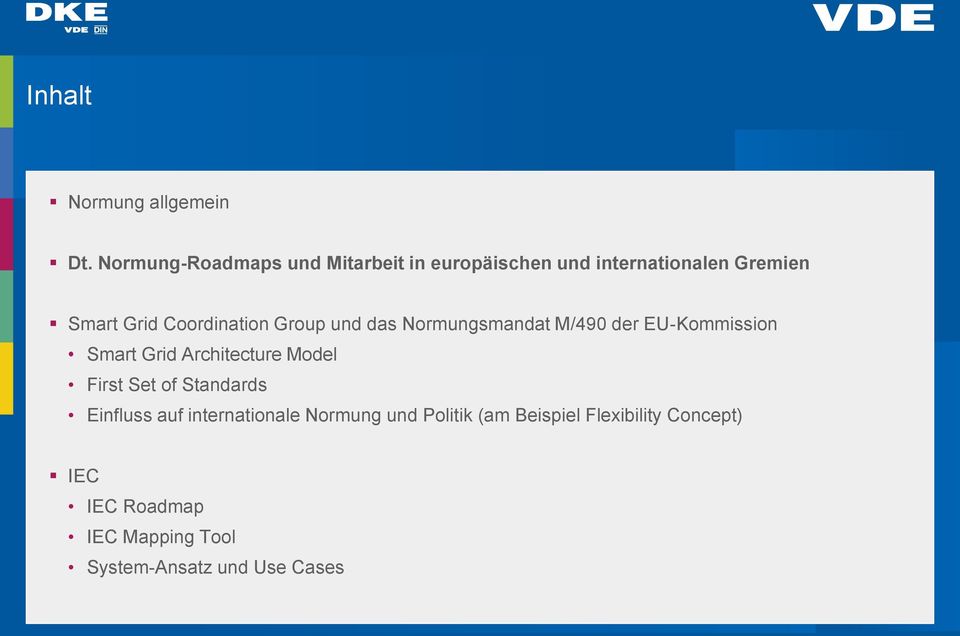 Coordination Group und das Normungsmandat M/490 der EU-Kommission Smart Grid Architecture
