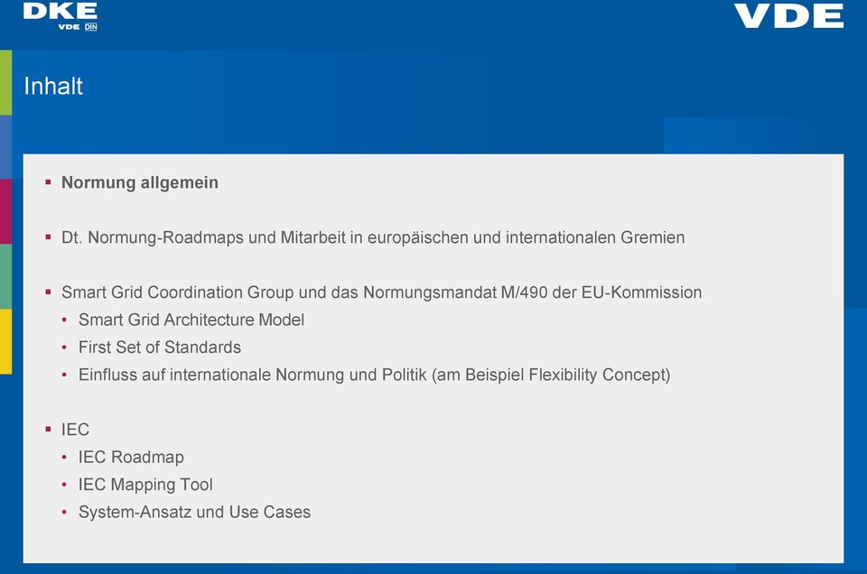 Coordination Group und das Normungsmandat M/490 der EU-Kommission Smart Grid Architecture