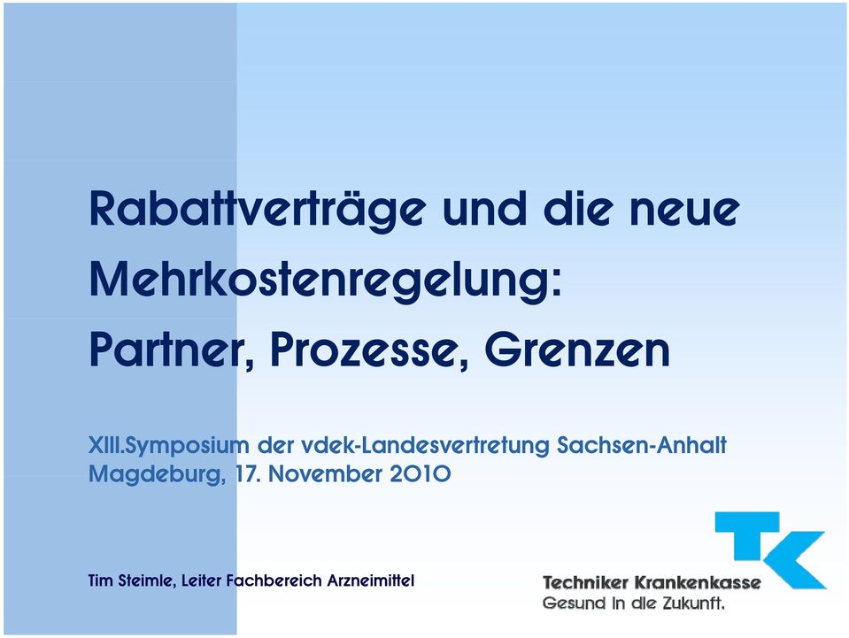 Symposium der vdek-landesvertretung Sachsen-Anhalt