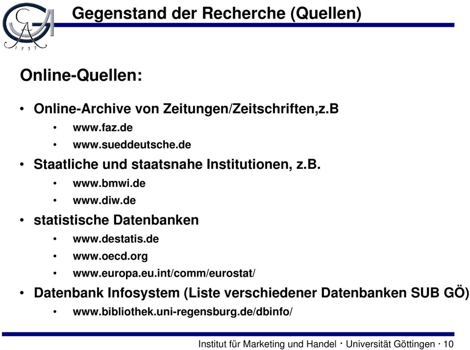 de statistische Datenbanken www.destatis.de www.oecd.org www.eur
