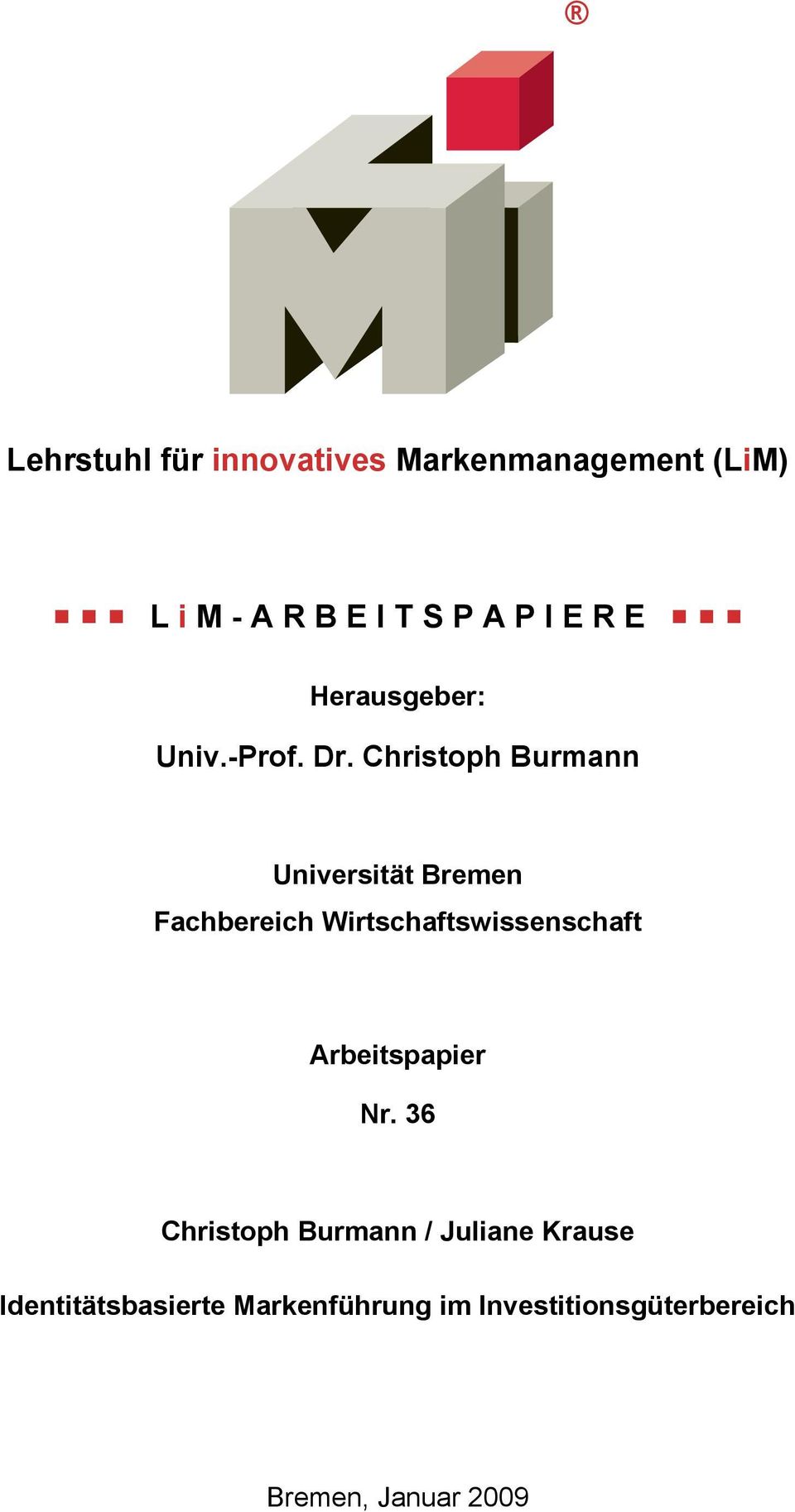Christoph Burmann Universität Bremen Fachbereich Wirtschaftswissenschaft