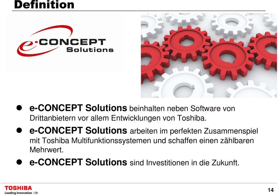 e-concept Solutions arbeiten im perfekten Zusammenspiel mit Toshiba