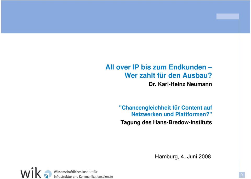 Karl-Heinz Neumann "Chancengleichheit für Content