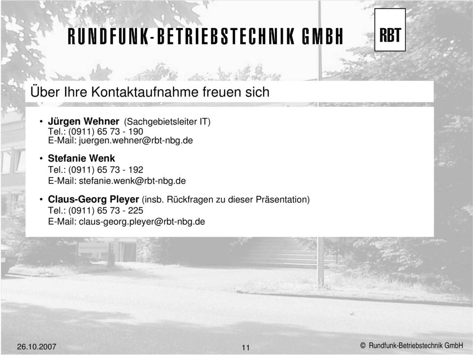 : (0911) 65 73-192 E-Mail: stefanie.wenk@rbt-nbg.de Claus-Georg Pleyer (insb.
