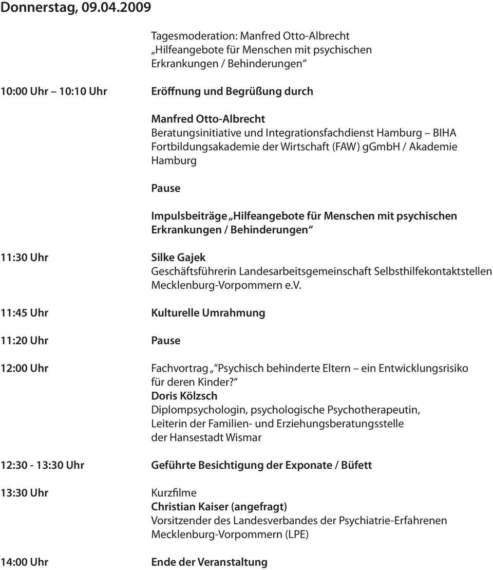 Geschäftsführerin Landesarbeitsgemeinschaft Selbsthilfekontaktstellen Mecklenburg-Vorpommern e.v.