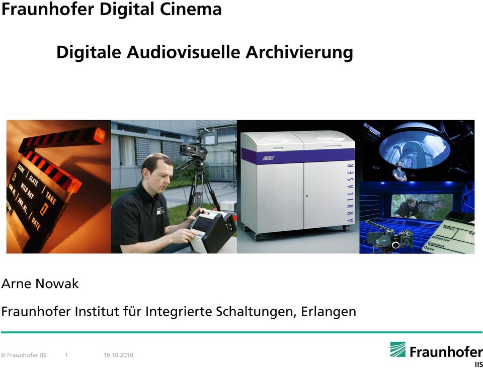 Fraunhofer Institut für Integrierte