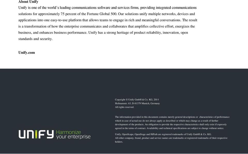 The result is a transformation of how the enterprise communicates and collaborates that amplifies collective effort, energizes the business, and enhances business performance.