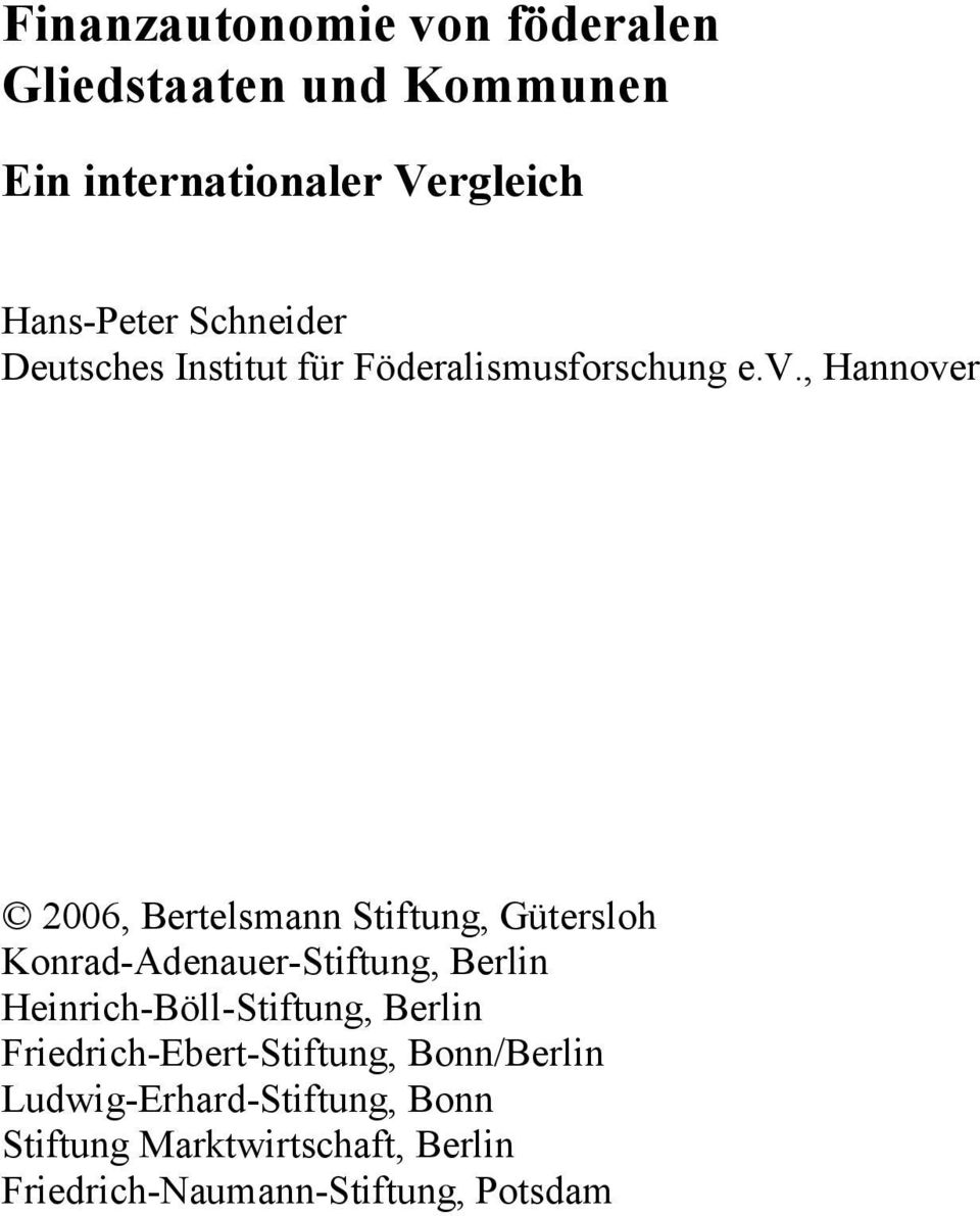 , Hannover 2006, Bertelsmann Stiftung, Gütersloh Konrad-Adenauer-Stiftung, Berlin