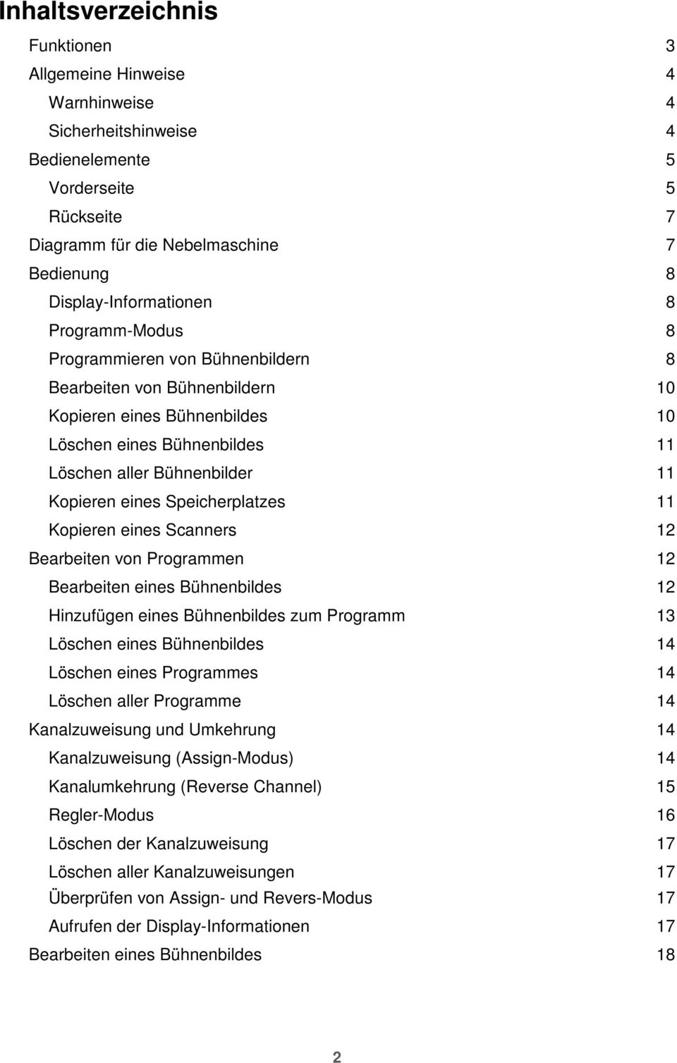 Kopieren eines Speicherplatzes 11 Kopieren eines Scanners 12 Bearbeiten von Programmen 12 Bearbeiten eines Bühnenbildes 12 Hinzufügen eines Bühnenbildes zum Programm 13 Löschen eines Bühnenbildes 14