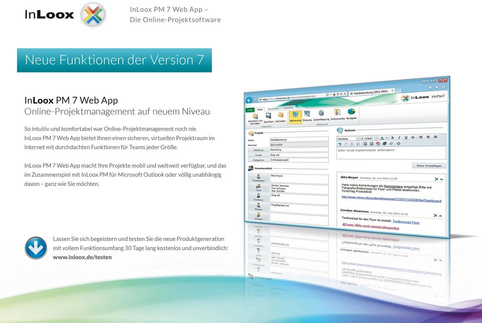 InLoox PM 7 Web App macht Ihre Projekte mobil und weltweit verfügbar, und das im Zusammenspiel mit InLoox PM für Microsoft Outlook oder völlig