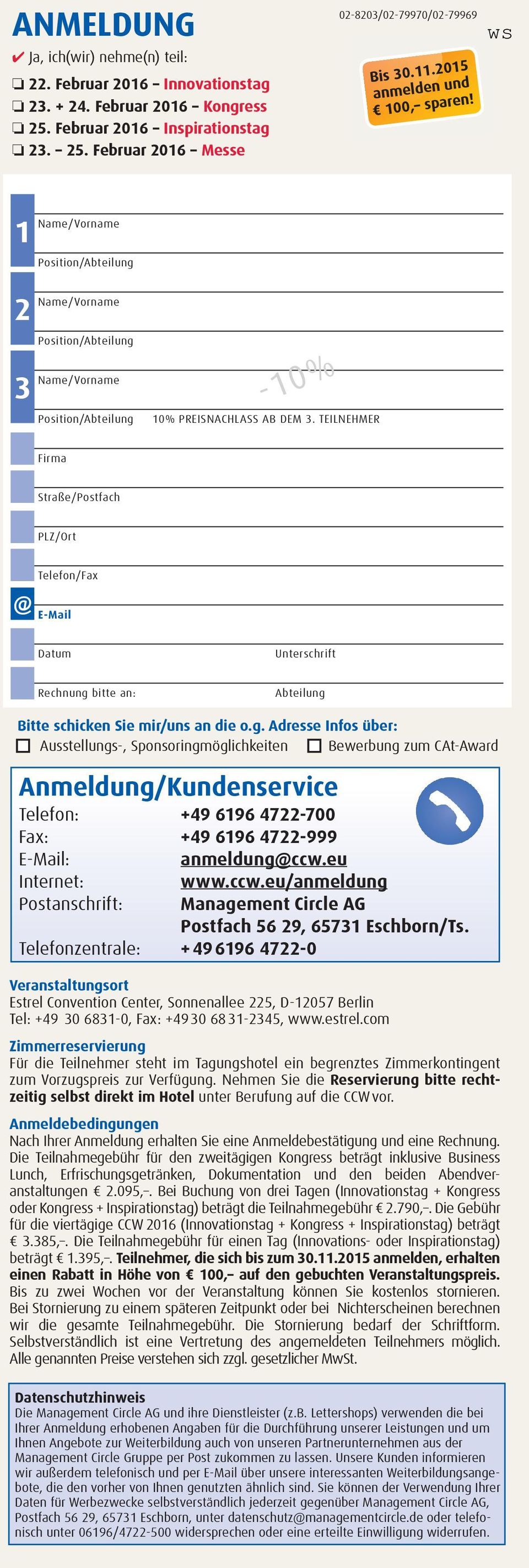 TEILNEHMER Firma Straße/Postfach PLZ/Ort @ Telefon/Fax E-Mail Datum Unterschrift Rechnung 