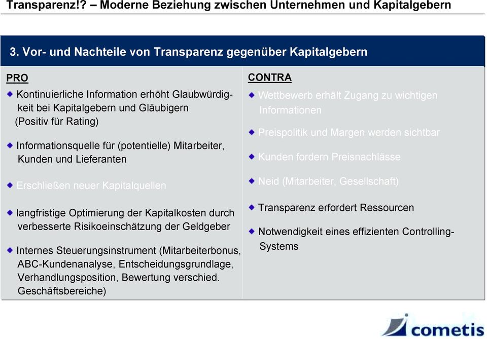 Steuerungsinstrument (Mitarbeiterbonus, ABC-Kundenanalyse, Entscheidungsgrundlage, Verhandlungsposition, Bewertung verschied.