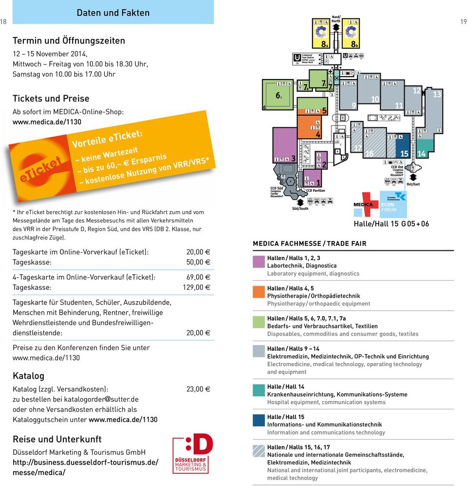 de/1130 Vorteile eticket: keine Wartezeit bis zu 60, Ersparnis kostenlose Nutzung von VRR/VRS* 897 896 * Ihr eticket berechtigt zur kostenlosen Hin- und Rückfahrt zum und vom Messegelände am Tage des