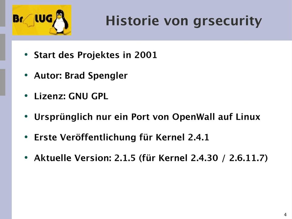 von OpenWall auf Linux Erste Veröffentlichung für Kernel 2.