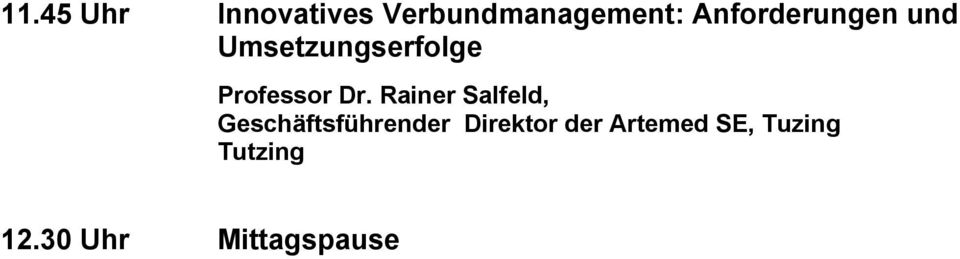 Dr. Rainer Salfeld, Geschäftsführender