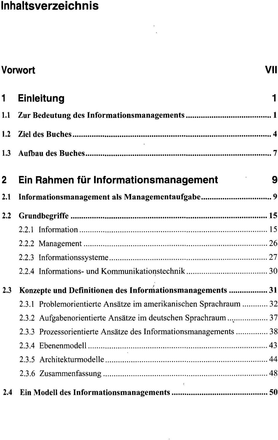 3 Konzepte und Definitionen des Informationsmanagements 31 2.3.1 Problemorientierte Ansätze im amerikanischen Sprachraum 32 2.3.2 Aufgabenorientierte Ansätze im deutschen Sprachraum.