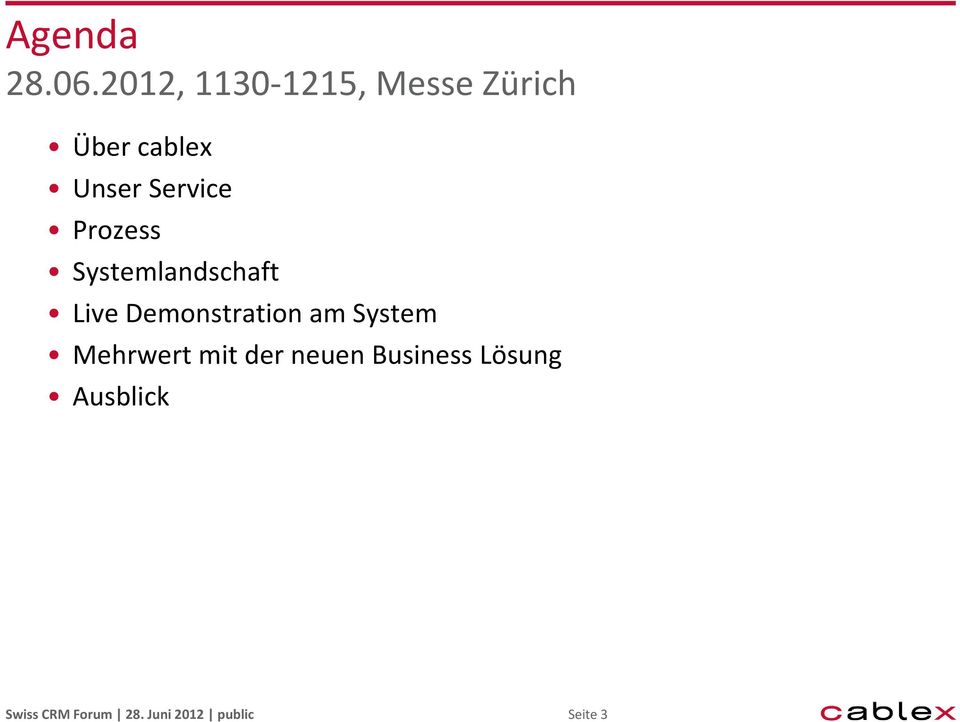 Unser Service Prozess Systemlandschaft Live