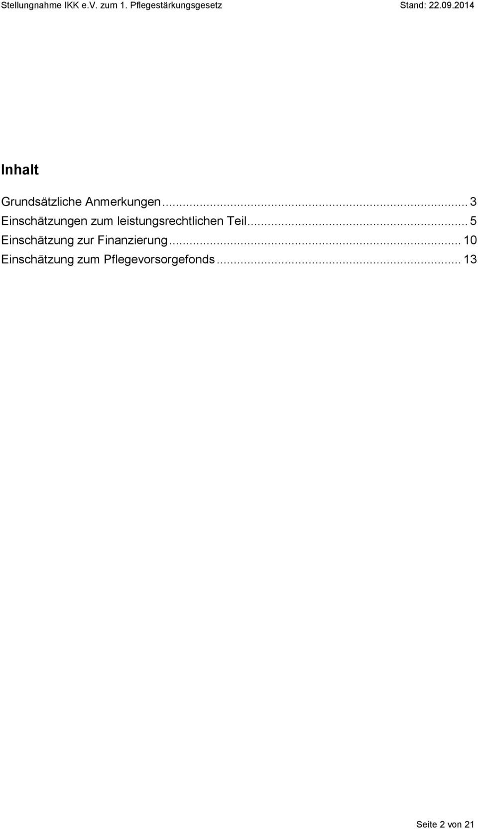 Teil... 5 Einschätzung zur Finanzierung.