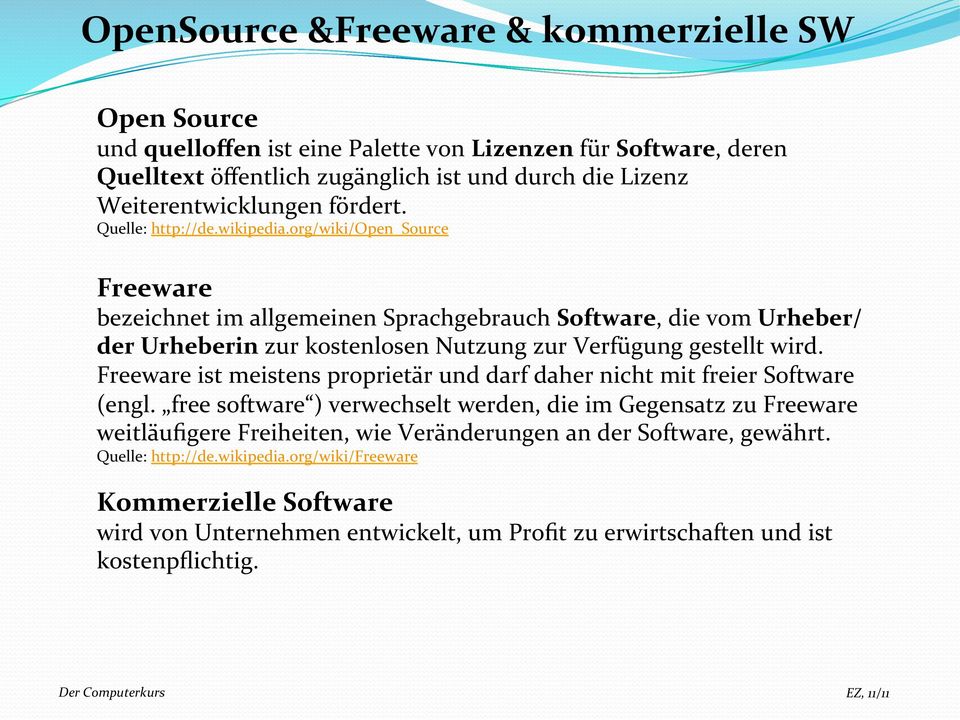 org/wiki/open_source Freeware bezeichnet im allgemeinen Sprachgebrauch Software, die vom Urheber/ der Urheberin zur kostenlosen Nutzung zur Verfügung gestellt wird.