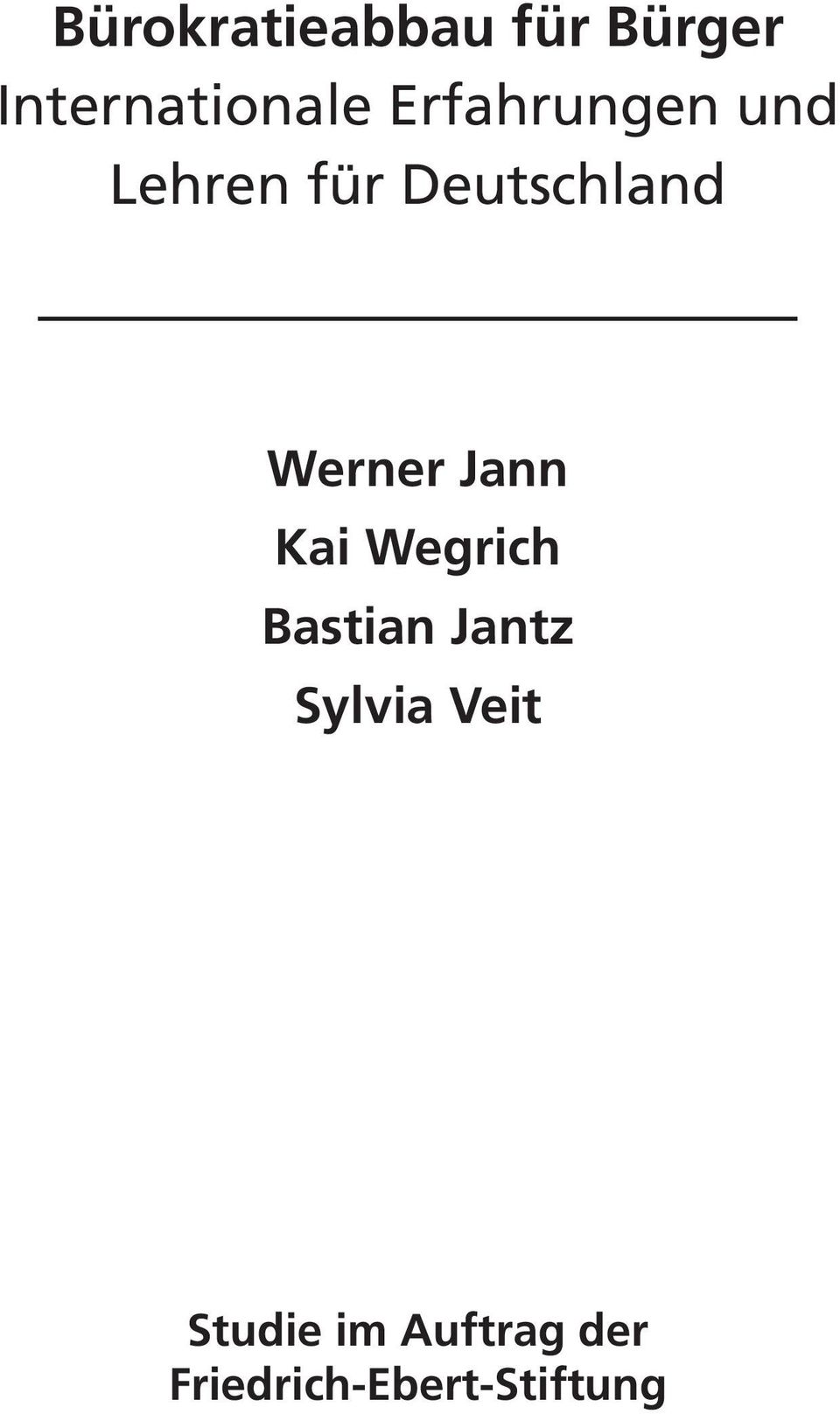 Werner Jann Kai Wegrich Bastian Jantz Sylvia