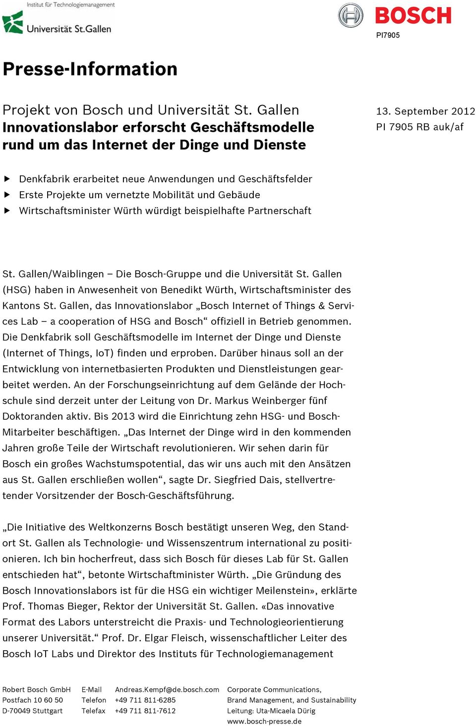 Partnerschaft St. Gallen/Waiblingen Die Bosch-Gruppe und die Universität St. Gallen (HSG) haben in Anwesenheit von Benedikt Würth, Wirtschaftsminister des Kantons St.