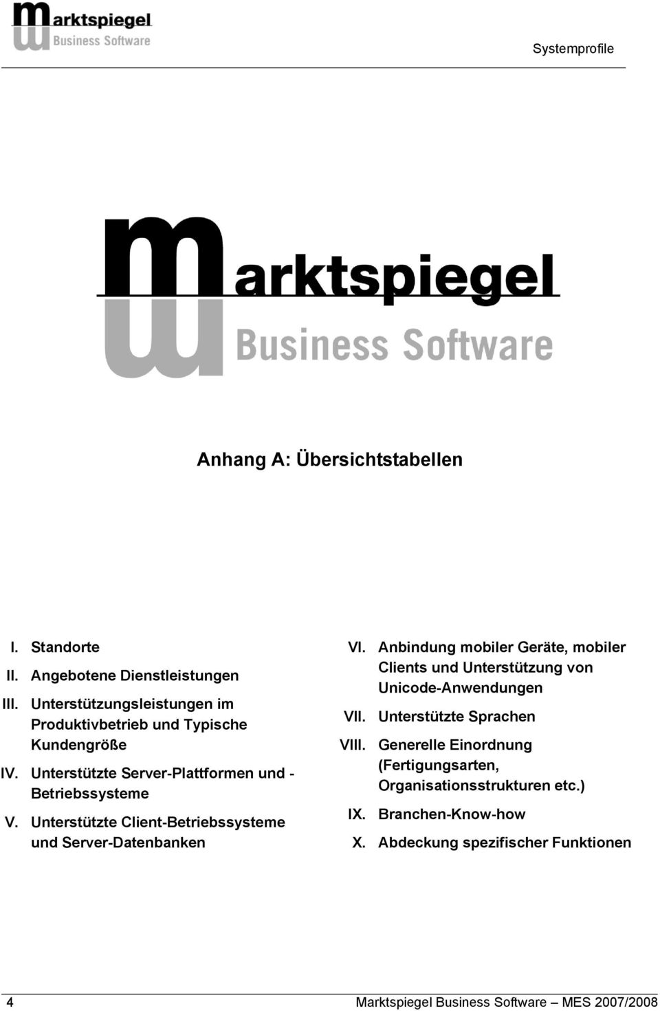 Unterstützte Client-Betriebssysteme und Server-Datenbanken VI.