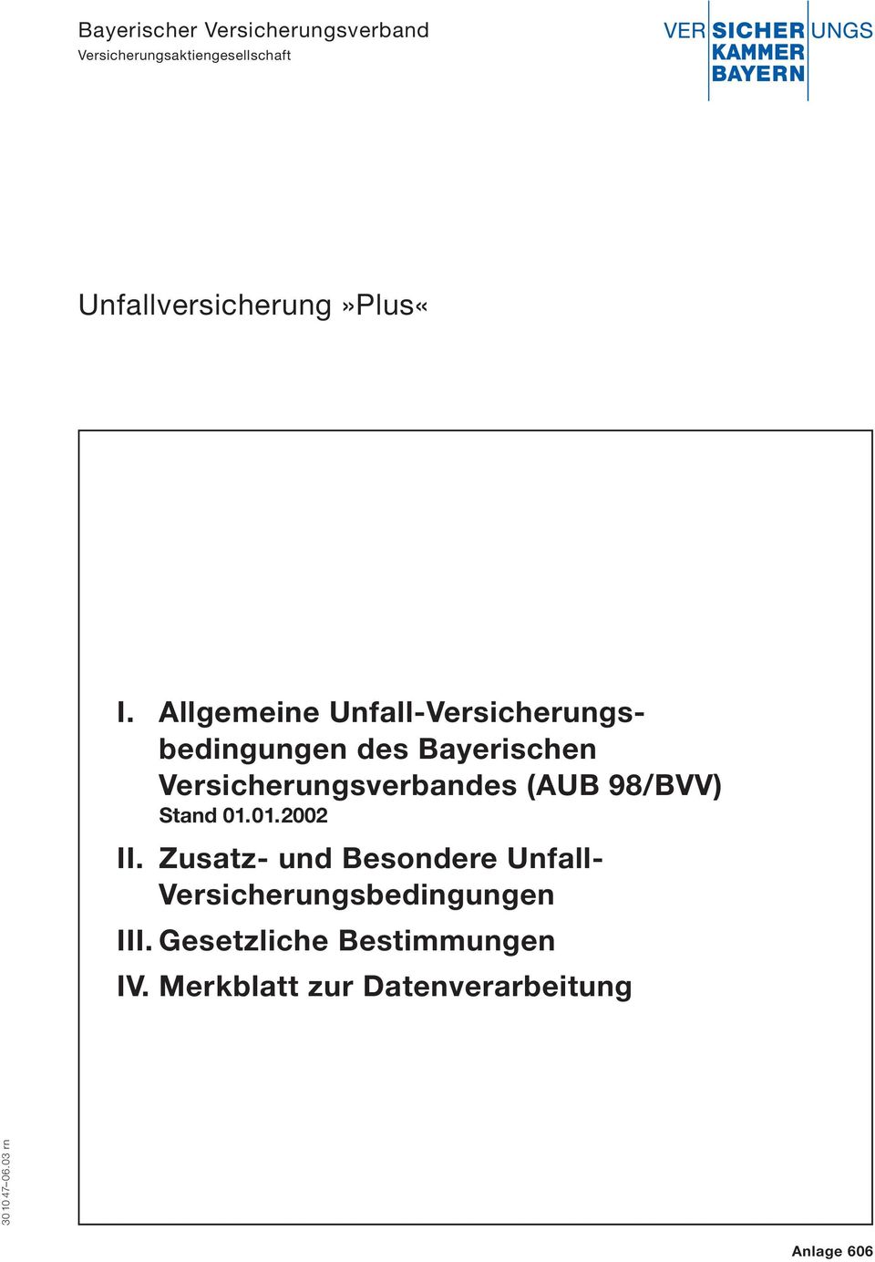 Allgemeine Unfall-Versicherungsbedingungen des Bayerischen Versicherungsverbandes (AUB