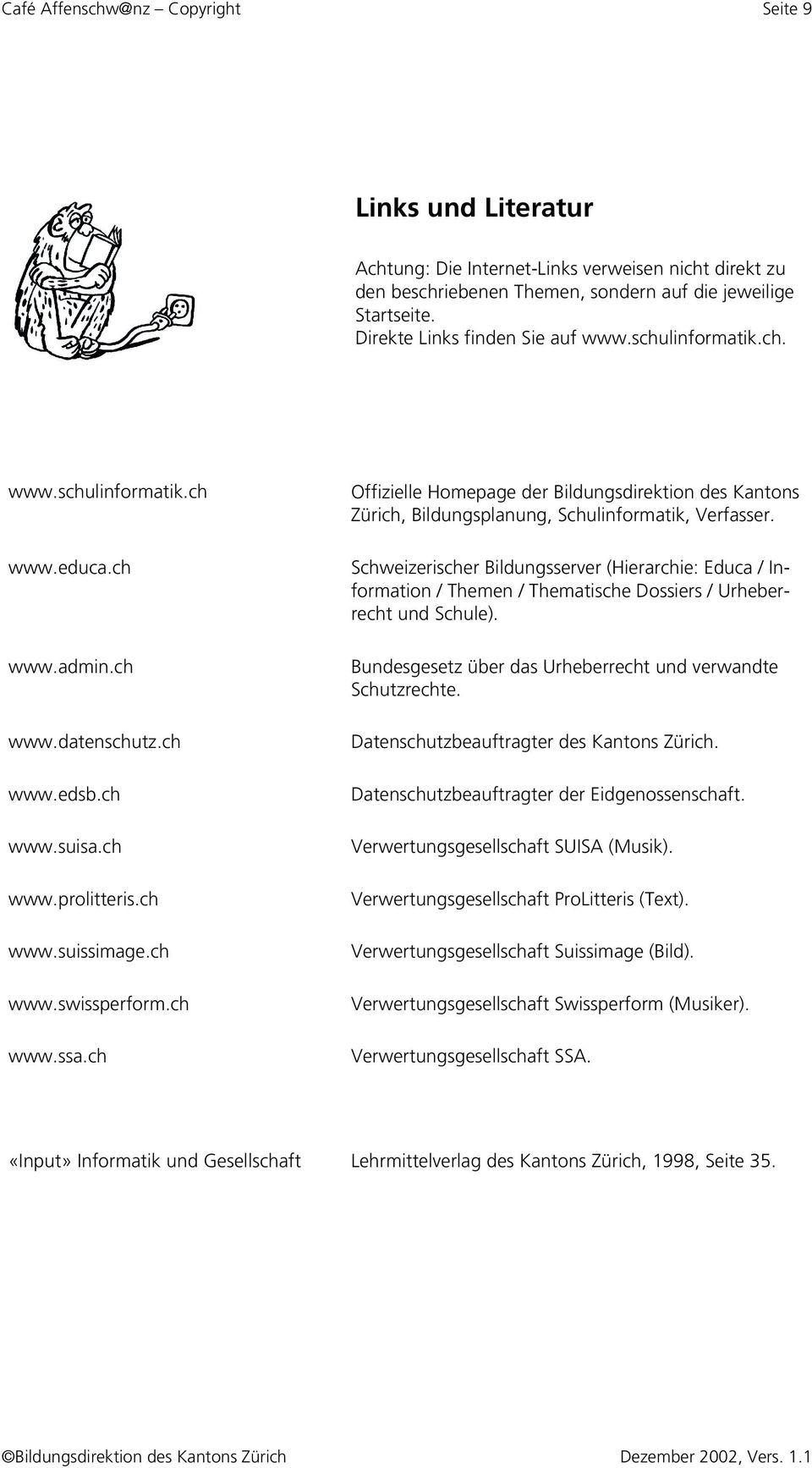 ch www.ssa.ch Offizielle Homepage der Bildungsdirektion des Kantons Zürich, Bildungsplanung, Schulinformatik, Verfasser.