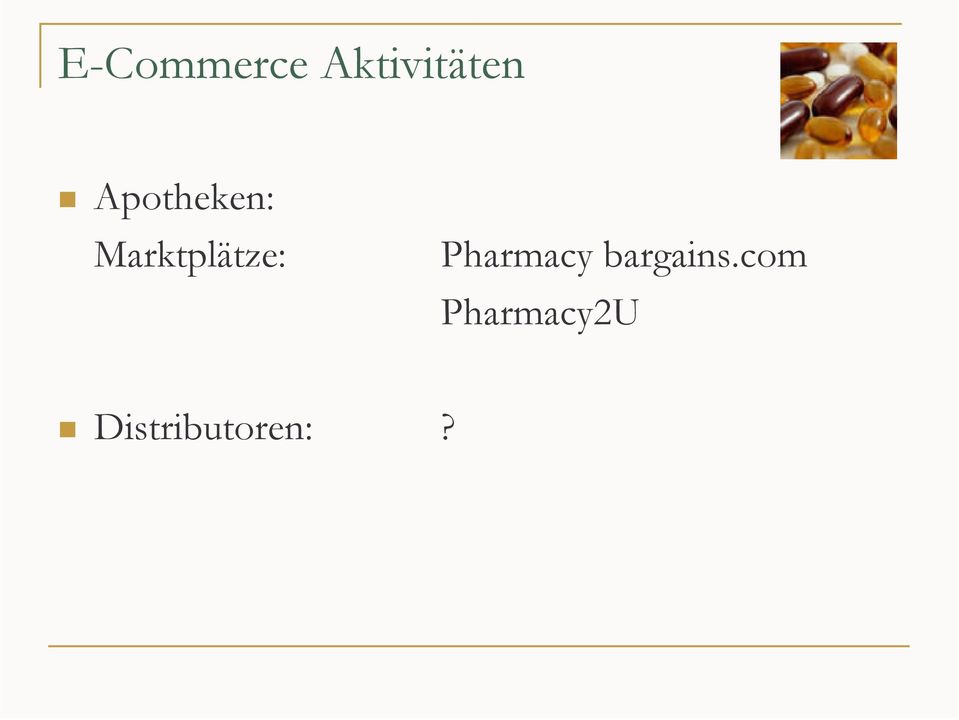 Pharmacy bargains.