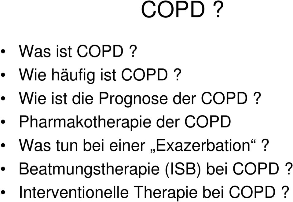 Pharmakotherapie der COPD Was tun bei einer