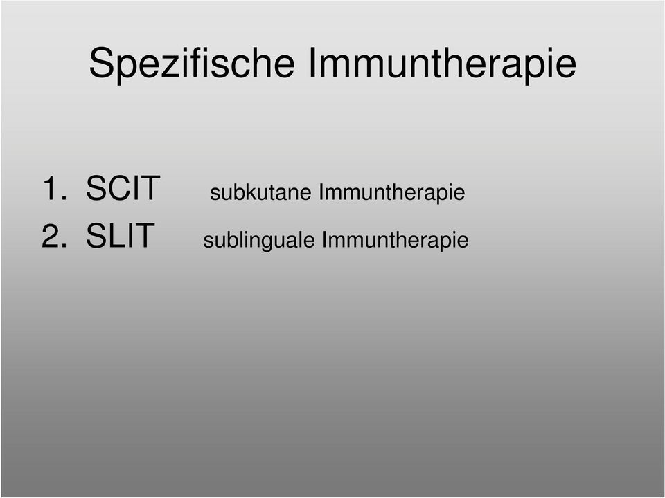 SCIT subkutane