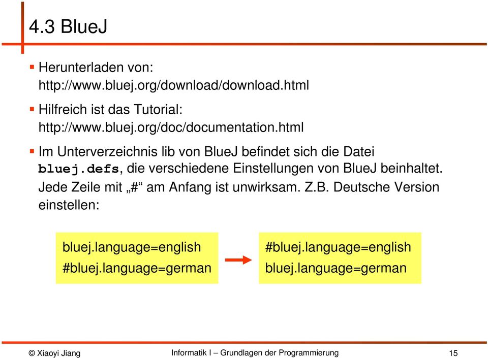 html Im Unterverzeichnis lib von BlueJ befindet sich die Datei bluej.