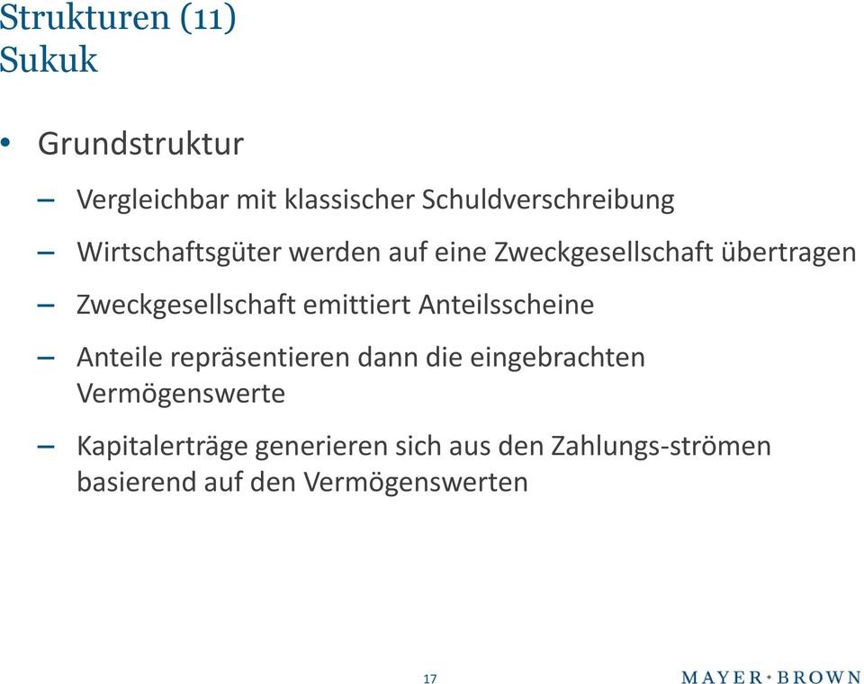 emittiert Anteilsscheine Anteile repräsentieren dann die eingebrachten Vermögenswerte