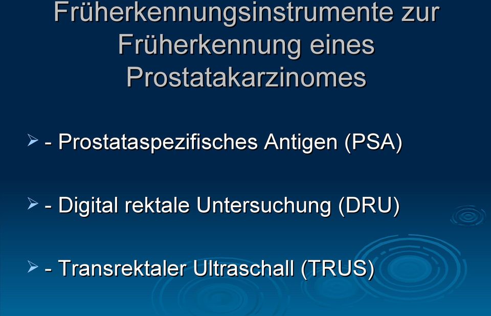 Prostataspezifisches Antigen (PSA) - Digital