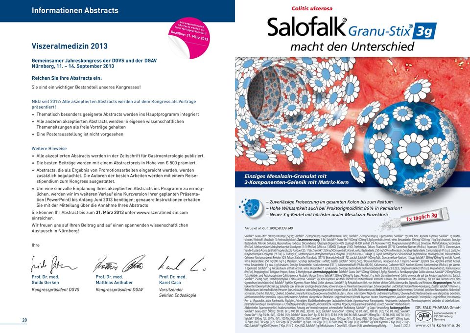 Falk Pharma GmbH Granu-Stix 3g macht den Unterschied NEU seit 2012: Alle akzeptierten Abstracts werden auf dem Kongress als Vorträge präsentiert!